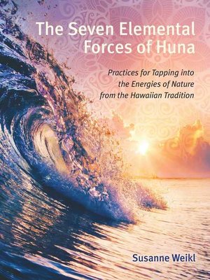 cover image of The Seven Elemental Forces of Huna